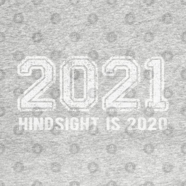 2021 Hindsight is 2020 by Jitterfly